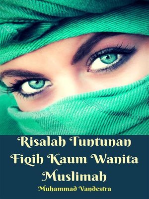 cover image of Risalah Tuntunan Fiqih Kaum Wanita Muslimah